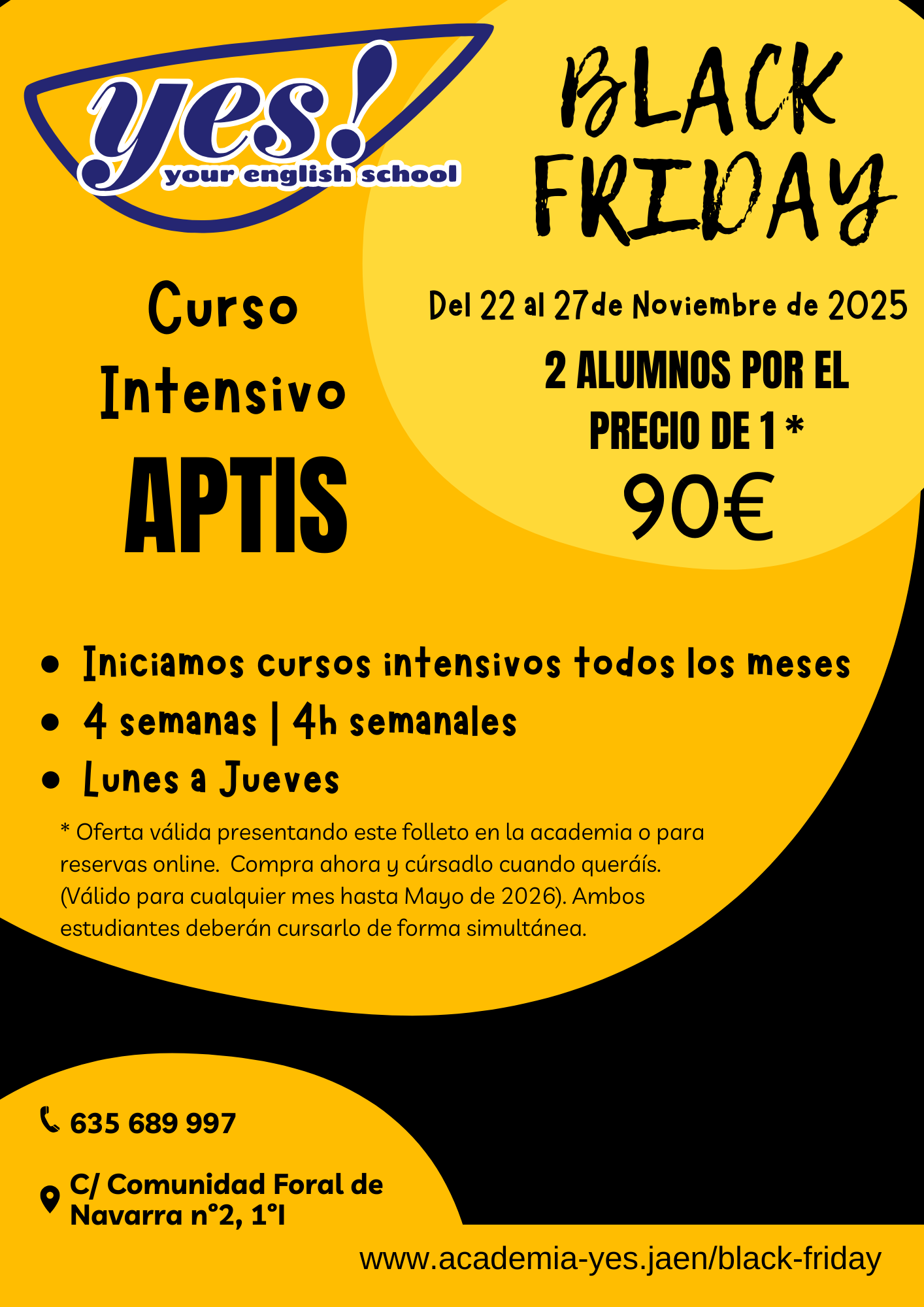 ¡Ofertón Black Friday!
2 x 1 en Intensivos de Aptis!